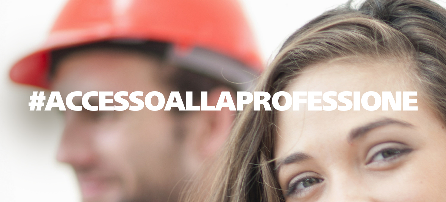 Accesso alla professione. Adempimenti e prospettive: un percorso formativo per i giovani professionisti