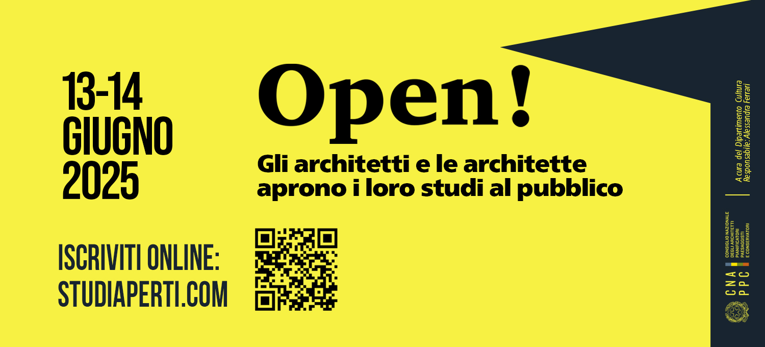 Open! Studi Aperti: il 13 e il 14 giugno l’Architettura torna protagonista in tutta Italia