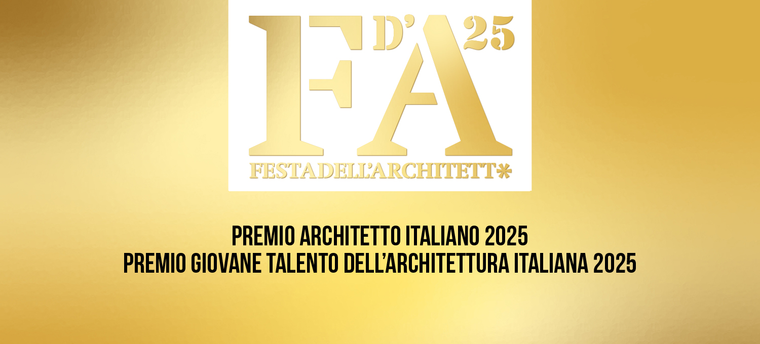 Premi Architetto/a italiano/a e Giovane Talento 2025