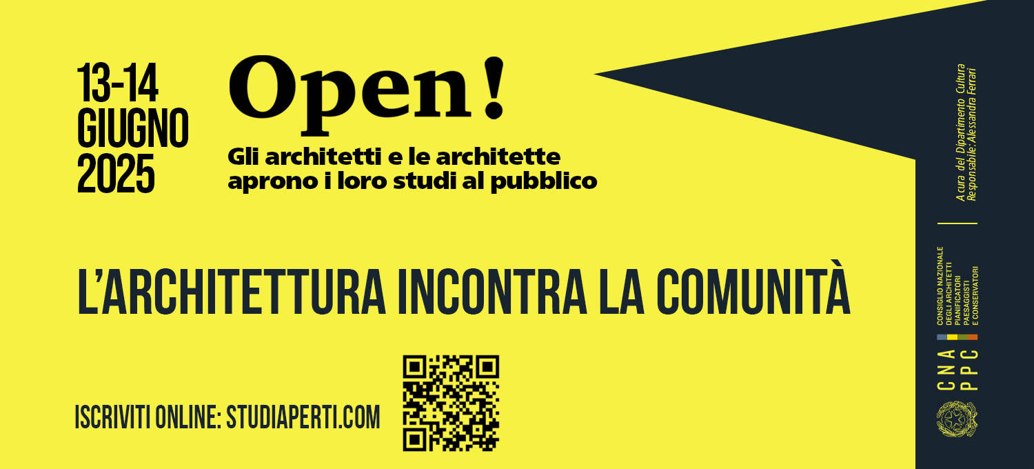 Open! Studi Aperti: l’Architettura incontra i cittadini