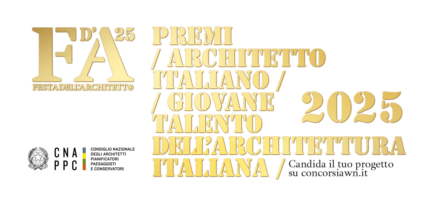 Premi: al via Architetto italiano e Giovane Talento dell’Architettura italiana